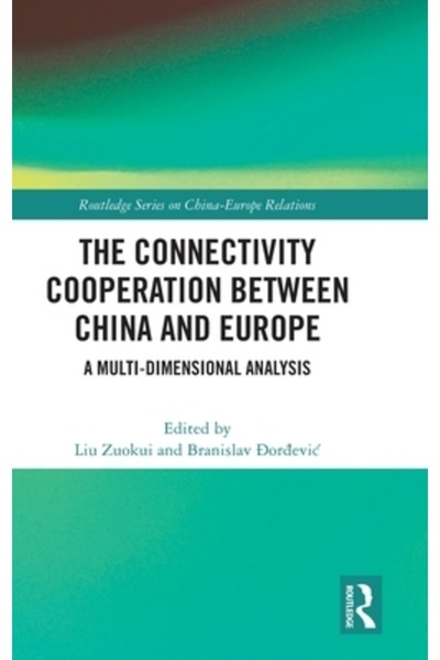 Routledge Cooperarea în domeniul conectivității dintre China și Europa: o ana...