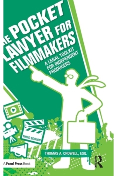 Routledge Avocatul de buzunar pentru cineaști: Un set de instrumente juridice...