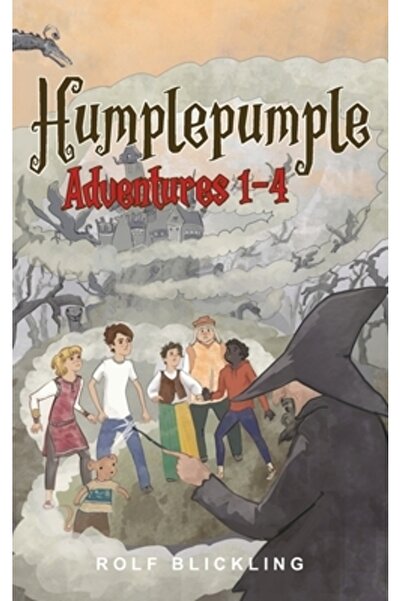 Me & My Girls Pty Ltd Humplepumple: Un roman de aventuri prin tărâmurile lumi...