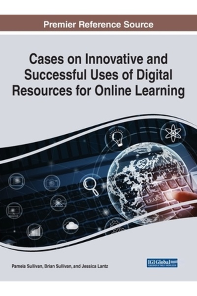 Information Science Reference Studii de caz privind utilizările inovatoare și de succes ale resurselor digitale pentru învățarea online