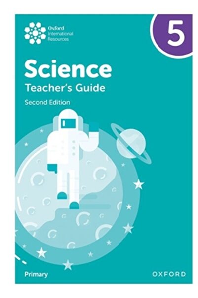 Oxford Univ Pr Ghidul profesorilor de științe pentru învățământul primar Oxford International 5, ediția a II-a