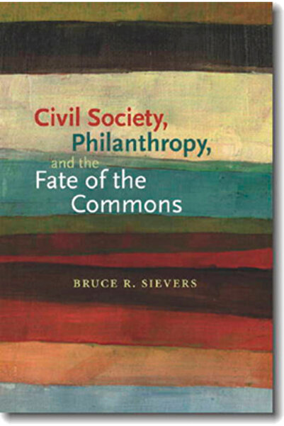 Univ Pr Of New England Societatea civilă, filantropia și soarta bunurilor comune