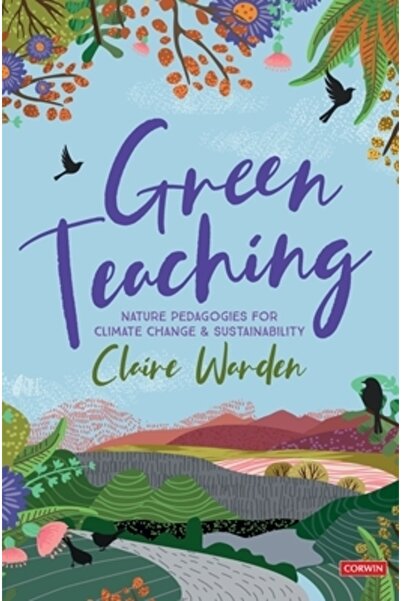 Sage Pubn Învățarea verde: Pedagogii ale naturii pentru schimbările climatice și