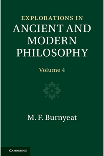 Cambridge Explorări în filosofia antică și modernă: volumul 4