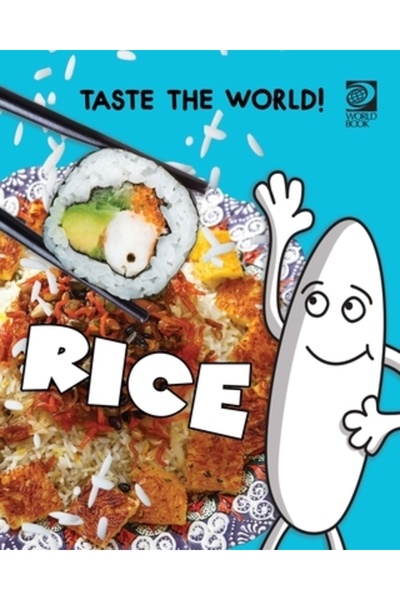 World Book Inc Gustă lumea! Orez