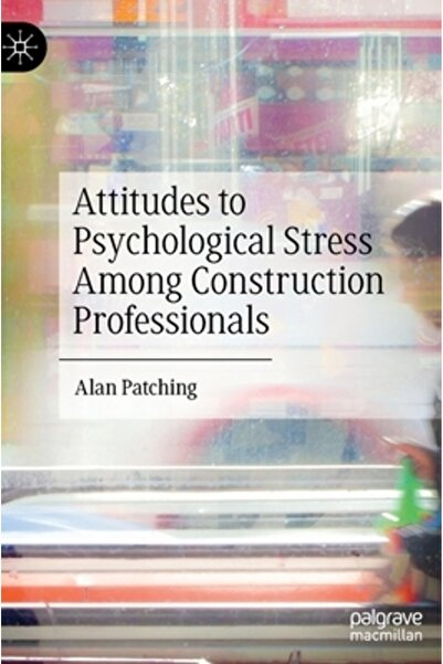 Palgrave Macmillan Ltd Atitudini față de stresul psihologic în rândul profesi...