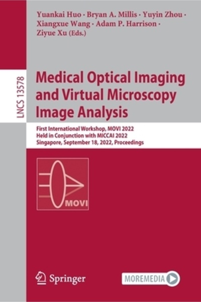 Springer Nature Analiza imaginilor prin imagistică optică medicală și microscopie virtuală: Primul atelier internațional, MOVI 20