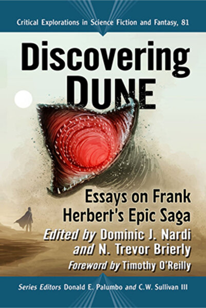 McFarland & Co Inc Descoperind Dune: Eseuri despre saga epică a lui Frank Her...