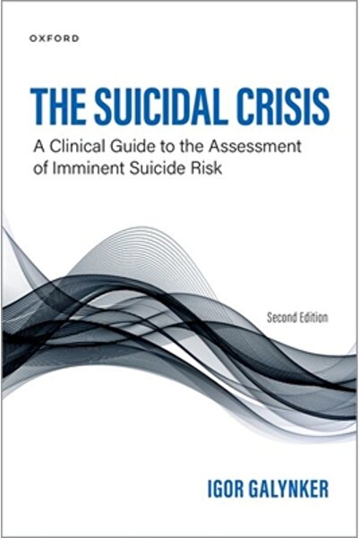 Oxford Univ Pr Criza suicidară: Ghid clinic pentru evaluarea riscului iminent...