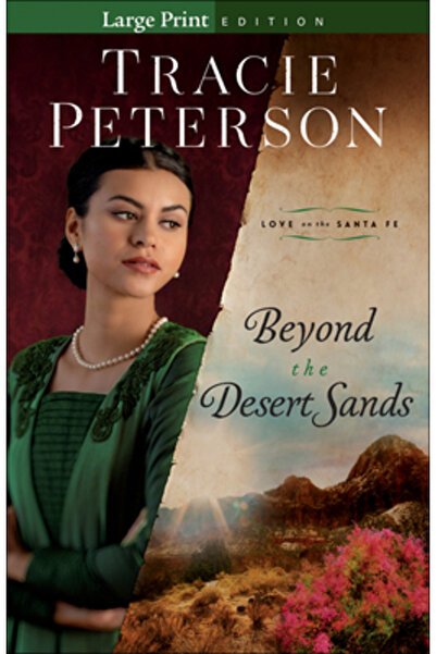 Bethany House Publ Dincolo de nisipurile deșertului