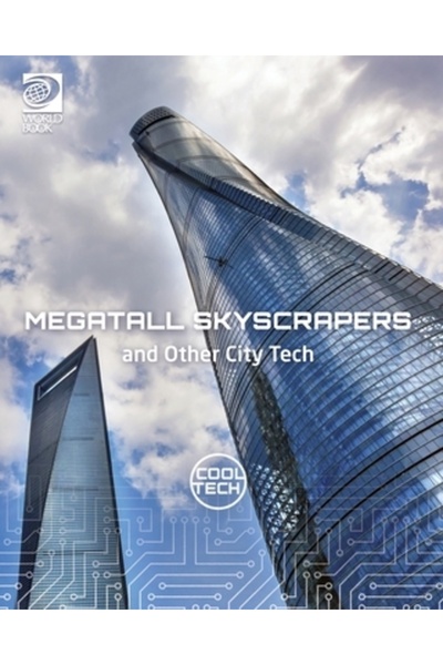 World Book Inc Zgârie-nori înalți și alte tehnologii urbane