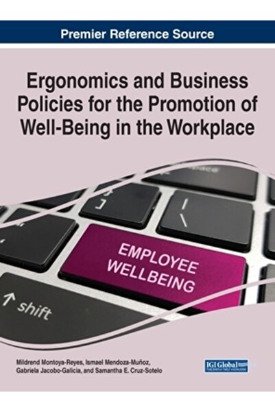 Information Science Reference Ergonomie și politici de afaceri pentru promova...