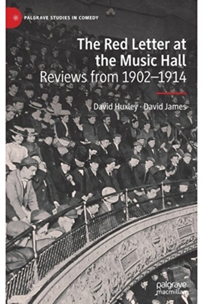 Palgrave Macmillan Ltd Scrisoarea Roșie la Music Hall: Recenzii din 1902-1914