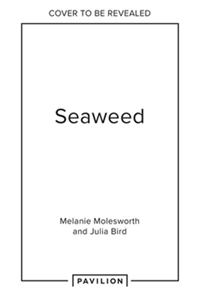 Pavilion Books Alge marine: Cules, Colectare, Presare