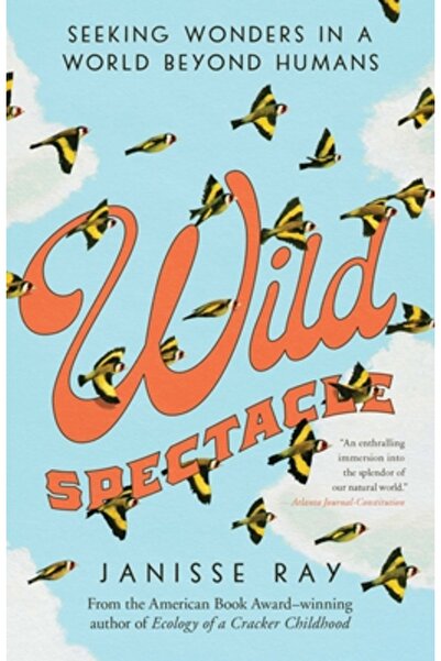 Maverick Books Spectacol sălbatic: În căutarea minunilor într-o lume dincolo ...