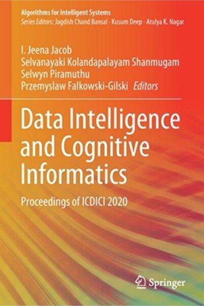 Springer Nature Inteligența datelor și informatica cognitivă: Lucrările ICDIC...