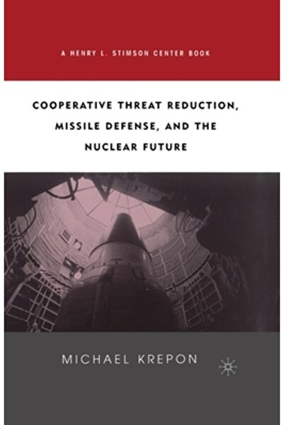 Palgrave Reducerea cooperativă a amenințărilor, apărarea antirachetă și viito...