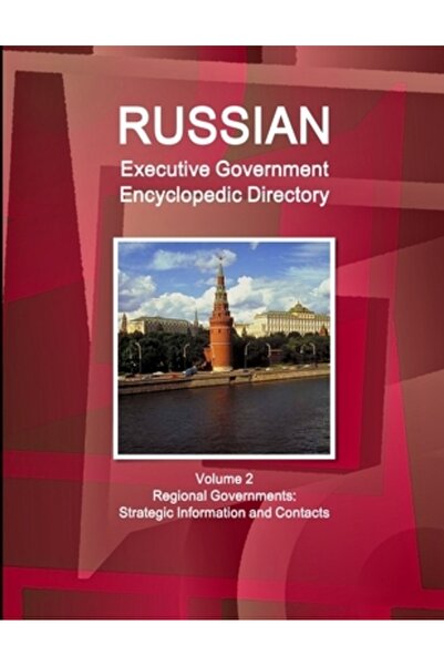 Lulu Pr Directorul Enciclopedic al Guvernului Executiv Rus, Volumul 2, Guvern...