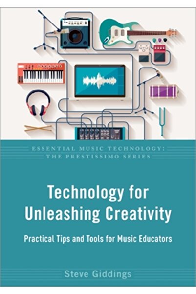 Oxford Univ Pr Tehnologie pentru dezlănțuirea creativității: sfaturi practice...