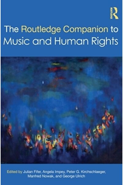 Routledge Companionul pentru muzică și drepturile omului
