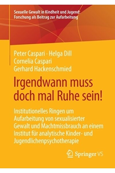 Springer Vs Irgendwann muss doch mal Ruhe sein!: Institutionelles Ringen um A...
