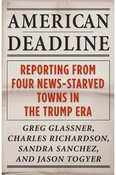 Columbia Univ Pr American Deadline: Reportaje din patru orașe însetate de ști...