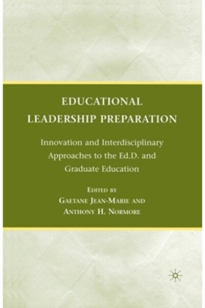 Palgrave Pregătirea pentru leadership educațional: Inovație și abordări inter...