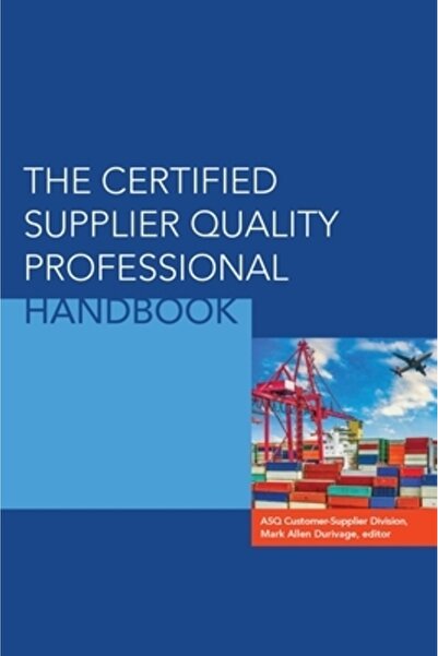 Asq Quality Pr Manualul profesional pentru calitatea furnizorilor certificați