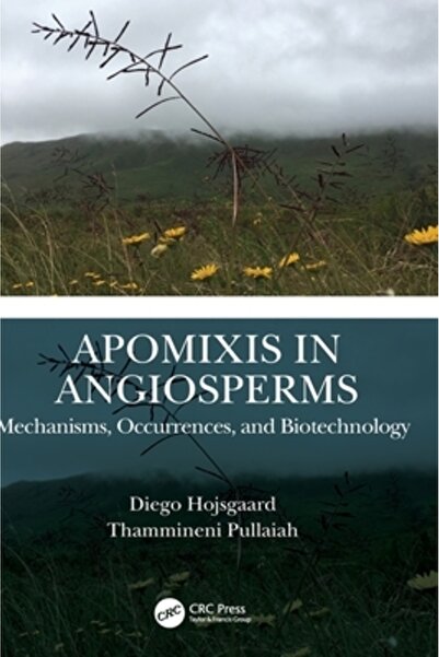 Crc Pr Inc Apomixia la angiosperme: mecanisme, apariții și biotehnologie
