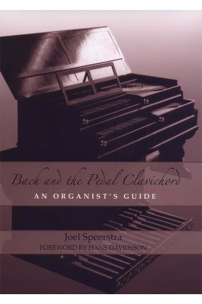 Univ Of Rochester Pr Bach și clavicordul cu pedală: Ghidul organistului