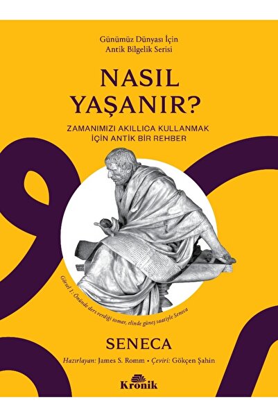Kronik Kitap Nasıl Yaşanır? kitabı güncel Seneca Felsefe Kitapları