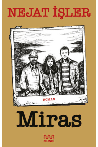 MundiKitap Miras kitabı güncel Nejat İşler Edebiyat Kitapları