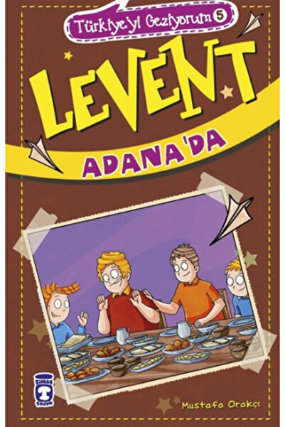 Timaş Çocuk Levent Adana'da - Türkiye'yi Geziyorum 5 kitabı güncel Mustafa Or...