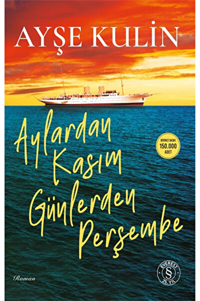 Everest Yayınları Aylardan Kasım Günlerden Perşembe kitabı güncel Ayşe Kulin ...