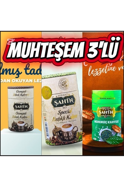 Mırracı Şahin Bey Muhteşem 3'lü / Menengiç -Fıstıklı-Sade Osmanlı Dibek Kahvesi