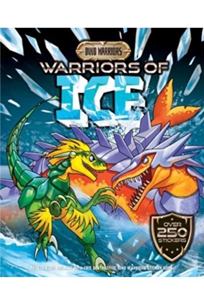 Igloo Books Ltd Dinosaur Warriors. Ice