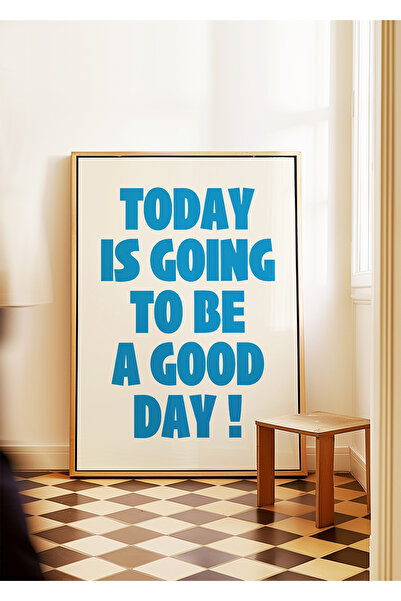 ARTHOUSECOLLECTIVE Astăzi va fi un zi bun - Poster cu tipografie modernă - Po...
