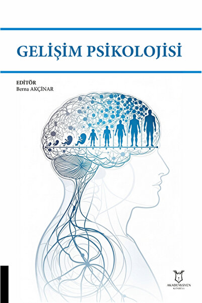 Akademisyen Kitabevi Gelişim Psikolojisi