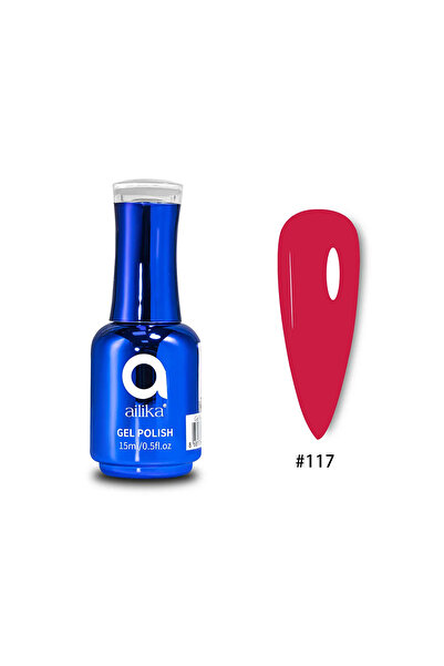 Ailika Premium Gel Polish Uzun Süre Kalıcı Oje 15ml No:117