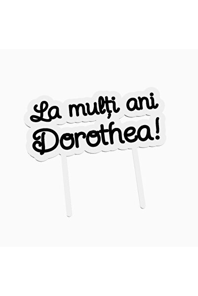 OEM Cake topper for birthday cake, with the text Happy Birthday Dorothea