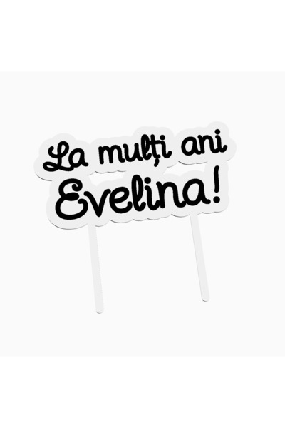 OEM Cake topper for birthday cake, with the text Happy Birthday Evelina