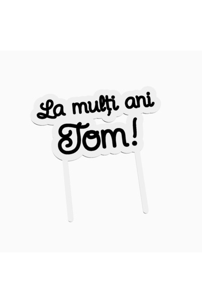 OEM Cake topper for birthday cake, with the text Happy Birthday Tom