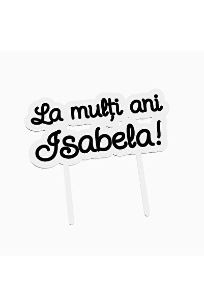 OEM Cake topper for birthday cake, with the text Happy Birthday Isabela
