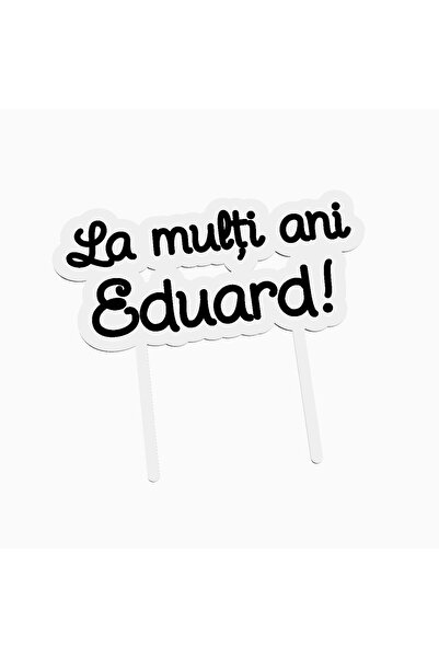 OEM Cake topper for birthday cake, with the text Happy Birthday Eduard