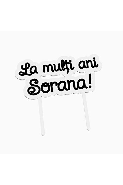 OEM Cake topper for birthday cake, with the text Happy Birthday Sorana
