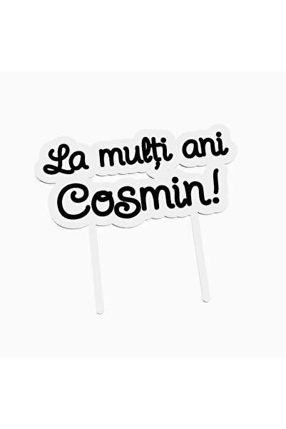 OEM Cake topper for birthday cake, with the text Happy Birthday Cosmin
