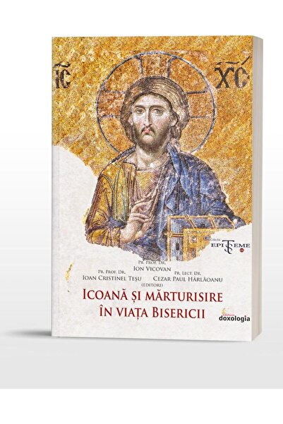 Editura Doxologia Icoana si marturisire in viata Bisericii, Pr. Conf