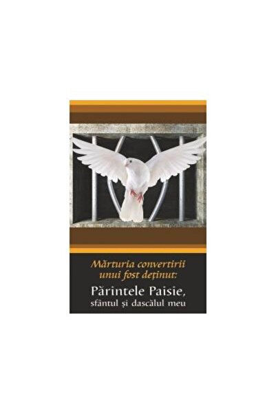 Editura Egumenita Marturia convertirii unui fost detinut. Parintele