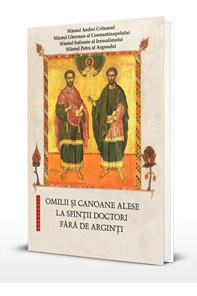 Editura Doxologia Omilii si canoane alese la Sfintii Doctori fara de