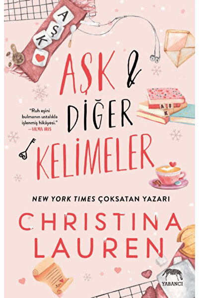 Yabancı Yayınları Aşk ve Diğer Kelimeler / Christina Lauren / / 9786256826625